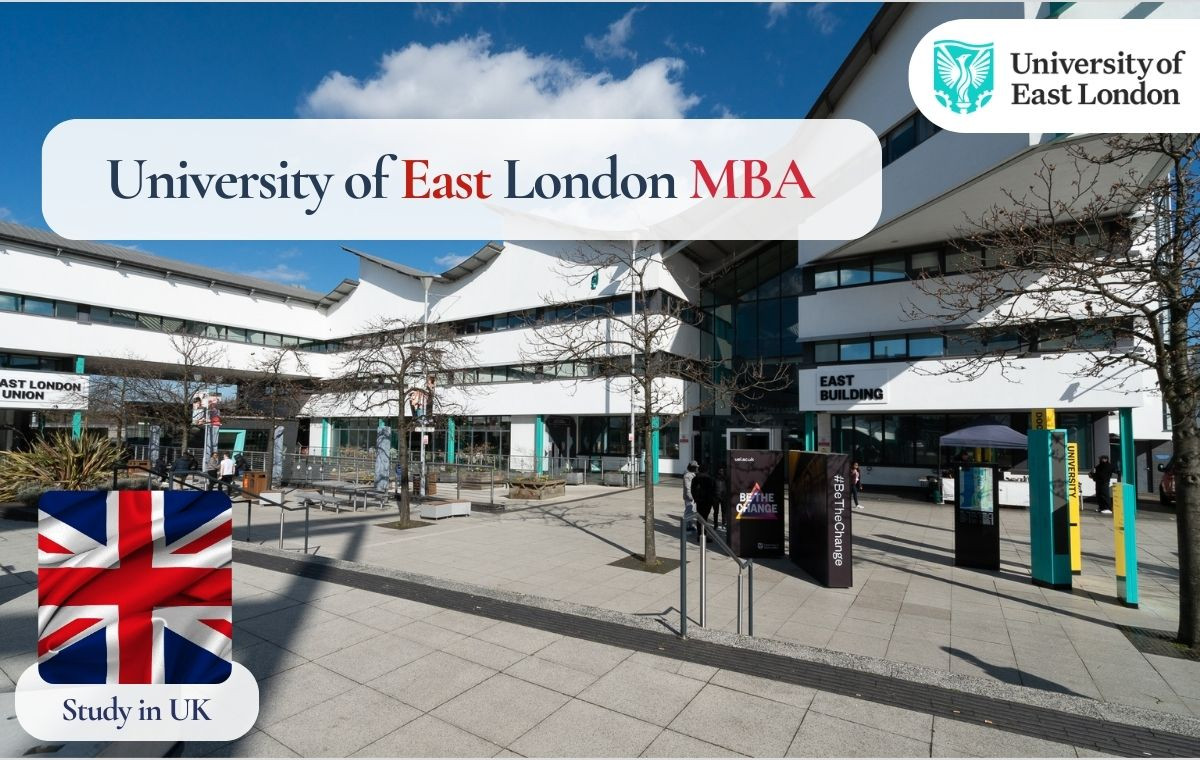 University of East London MBA, MBA Fees for Indian Students, Course Duration, Entry Requirements, Placement, MBA Ranking, Module, Admission Requirement, MBA Specialization with Salary